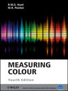 Measuring Colour (eBook): The Wiley-IS&T in Imaging Science and Technology Series, Book 23